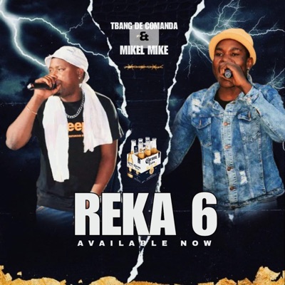 Reka 6 Tbang De Commanda & MikelMike - Single