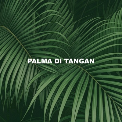 Palma Di Tangan (feat. Mkartikawati) - Single