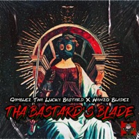 Tha Bastard's Blade (feat. Hanzo Bladez) - Single - Gamblez Tha Lucky Bastard