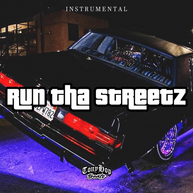 Run Tha Streetz