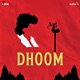 DHOOM