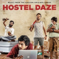 Hostel Daze (Music from the Amazon Original Series) - Vaibhav Bundhoo & Karthik Rao