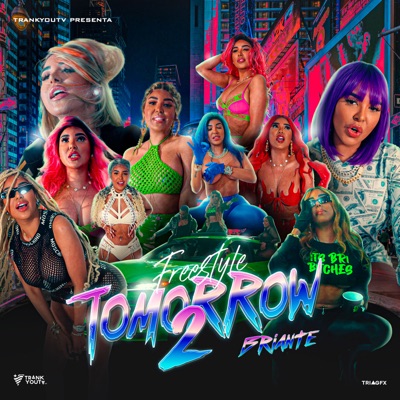 Tomorrow 2 (Freestyle) - Single