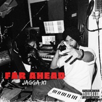 FAR AHEAD - EP - Jagga x1