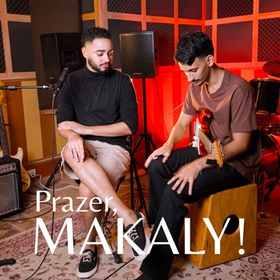 Prazer, Makaly! (Ao Vivo) - EP