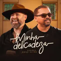 MINHA DELICADEZA — JUAREZ, XAND AVIAO