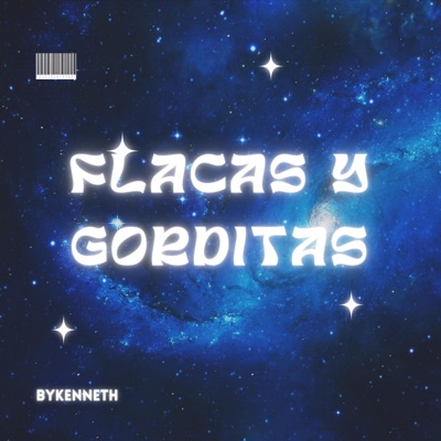 Flacas y Gorditas (Guaracha Edit) - Single
