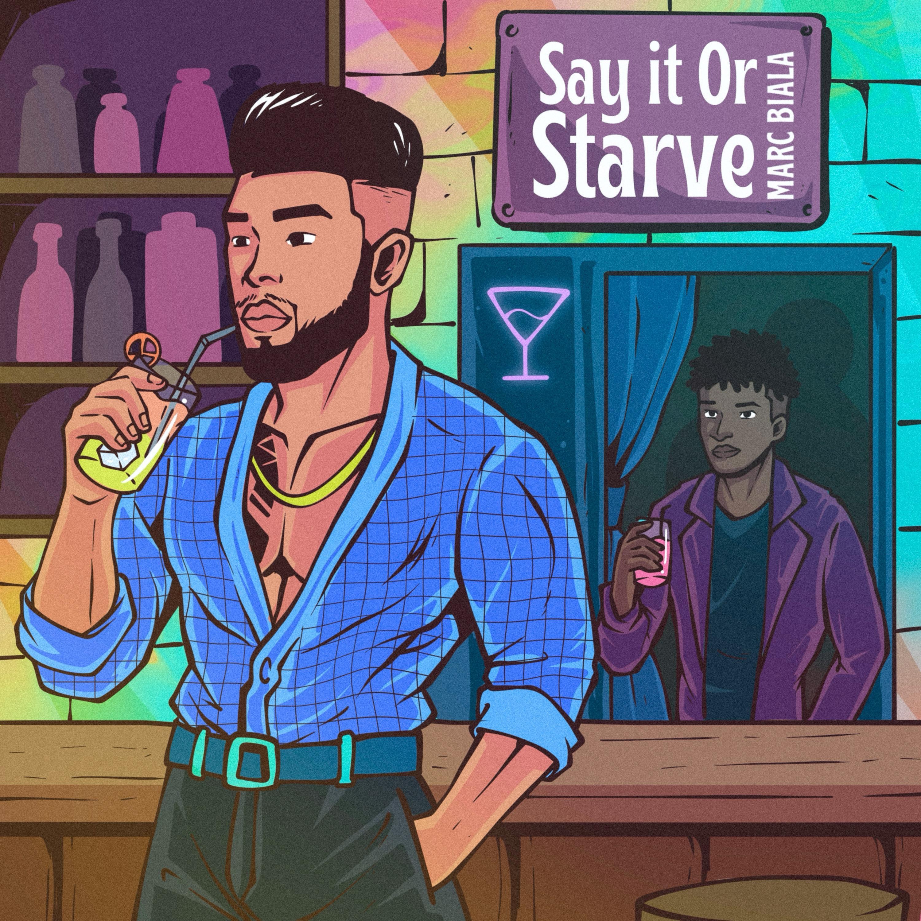 Say it or Starve - Single