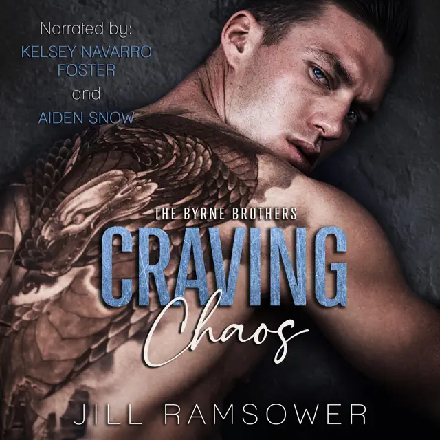 Craving Chaos: The Byrne Brothers, Book 5 (Unabridged)