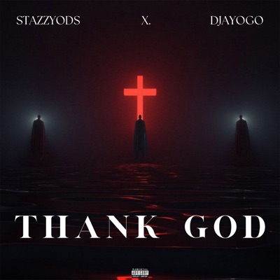Thank God (feat. Djayogo) - Single