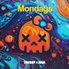 Mondays