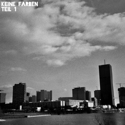 KEINE FARBEN TEIL 1 (feat. OTK & Raoul Leonard) - Single