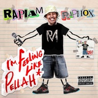 I'm Feeling Like Pellah - Single - Raphox & Rapiam