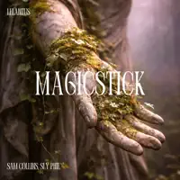 Magicstick — Sam Collins & Sly Phil