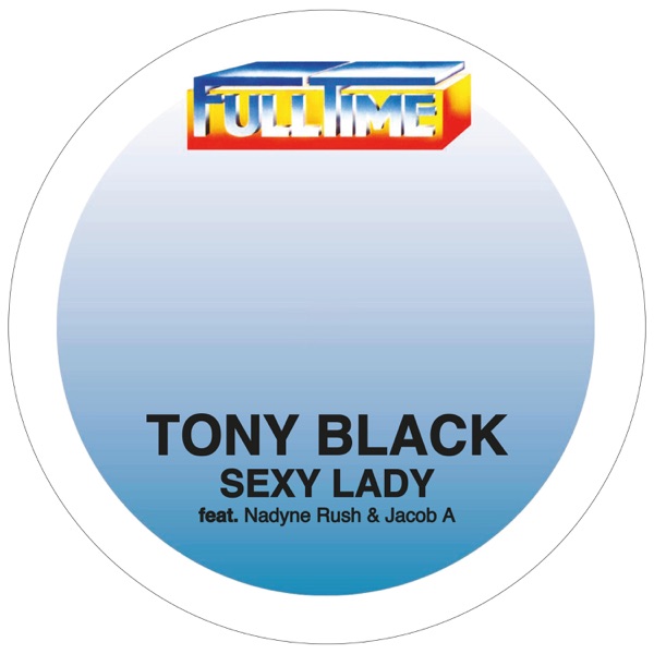 Sexy Lady (feat. Nadyne Rush & Jacob A) - EP