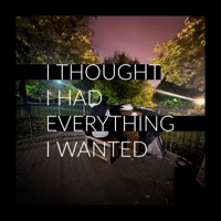 I Thought I Had Everything I Wanted (feat. JOENN) - Im_naku