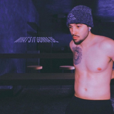 WHAT'S IT GONNA BE - Single