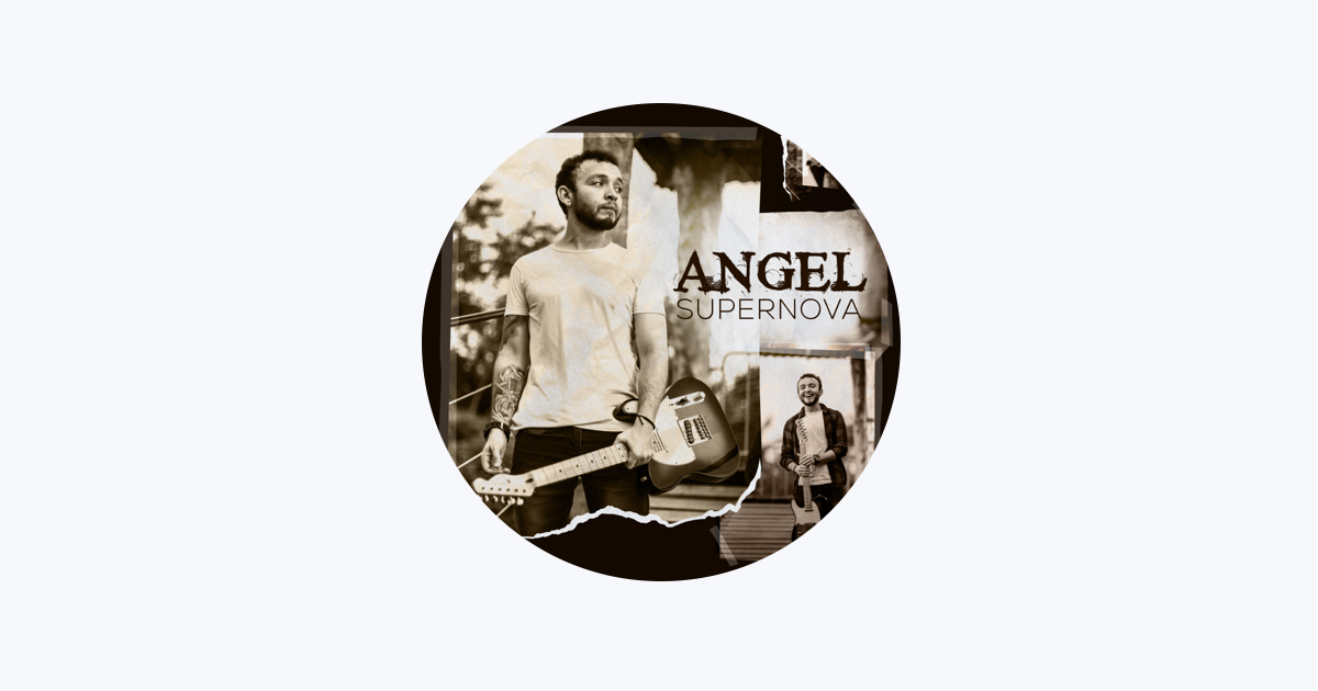 ‎Angel Supernova - Apple Music