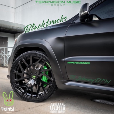 Black trucks (feat. Johnney DTW) - Single