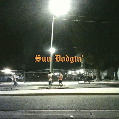sun dodgin - Single