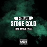 Stone Cold (feat. Rayne & J Man_wv) - Single - 94dreams