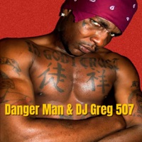 Danger Man & DJ Greg 507 - EP - Danger Man & DJ Greg 507
