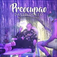 Preocupao - Single - David Deseo