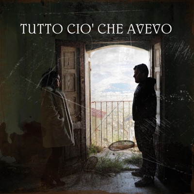 TUTTO CIO' CHE AVEVO (feat. CATULLO) - Single