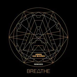 Armin van Buuren – Breathe (Remixes) [2025]