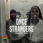 Once Strangers - Single