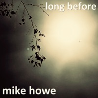 long before - Single - Mike Howe