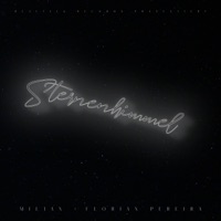 Sternenhimmel - Single - Milian & Florian Pereira