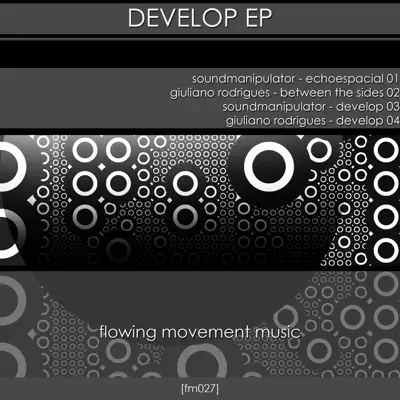 Listen to Develop by Giuliano Rodrigues & Soundmanipulator