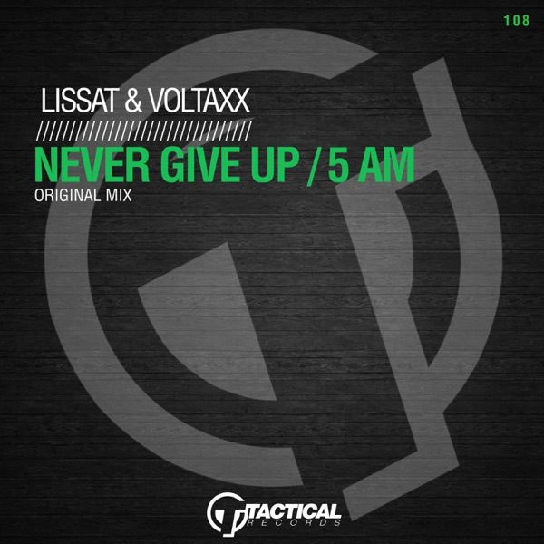 Never Give Up / 5 AM - Single