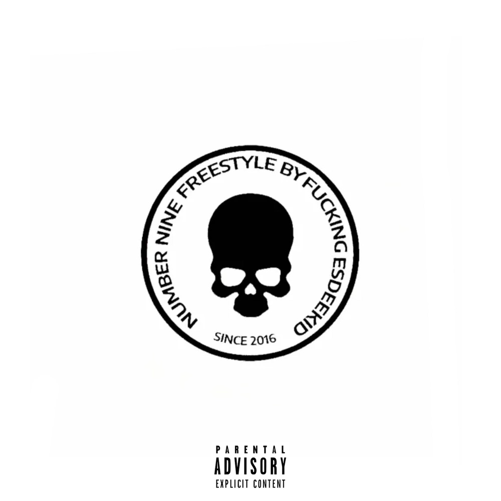 Обложка альбома «Number (N)ine Freestyle - Single» — EsDeeKid
