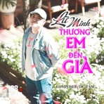 THƯƠNG EM ĐẾN GIÀ (feat. DC TÂM) [COVER] - Single