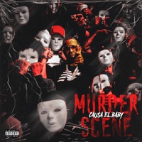 Murder Scene - Single - Causa el Baby