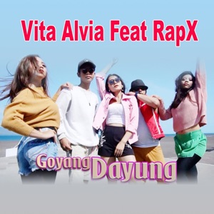 Goyang Dayung feat. RapX Album Art