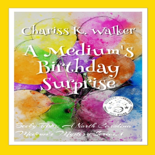 A Medium's Birthday Surprise: Becky Tibbs: A North Carolina Medium's Mystery Series, Book 1 (Unabridged) cover