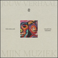 Valentijn (Geeske) [Jouw Verhaal, Mijn Muziek] - Single - Ron Adelaar