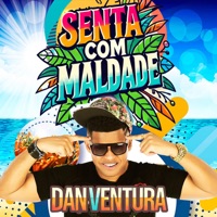 Senta Com Maldade - Single - Dan Ventura
