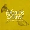 Somos Libres