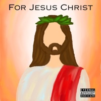For Jesus Christ - Single - BeDawg