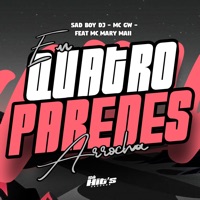 Em Quatro Paredes Arrocha (feat. Mc Mary Maii) - Single - SAD BOY DJ & MC GW