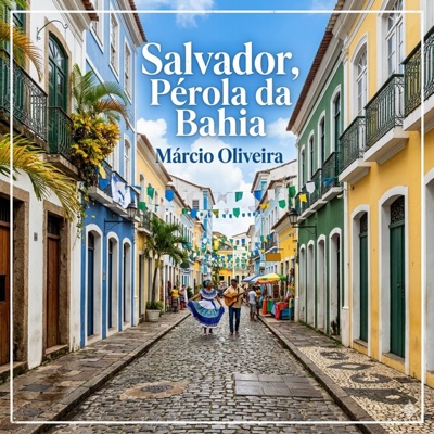 Salvador, Pérola da Bahia! - Single