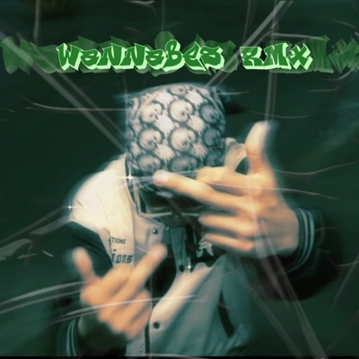 Wannabes Rmx (feat. AE MX & RapDass) - Single
