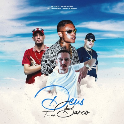 Deus Ta No Barco - Single