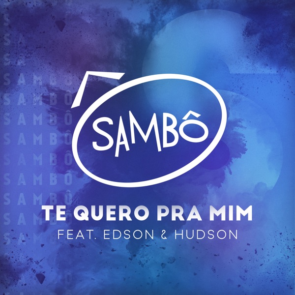 Te Quero Pra Mim (feat. Edson & Hudson)