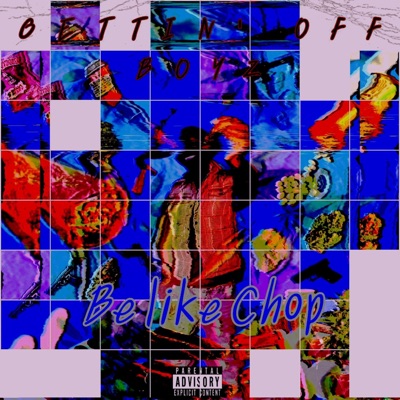 Be Like Chop (feat. SageKoYo & 300Sleepy) - Single