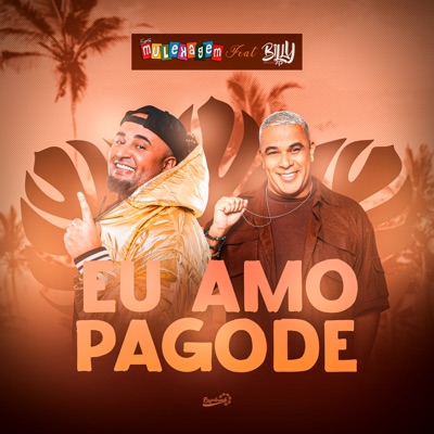 Eu Amo Pagode (feat. Billy Sp) - Single